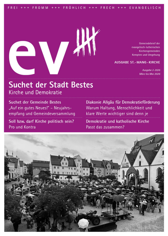 Gemeindebrief ev5 Frühjahr 2026 (März bis Mai), Thema Suchet der Stadt Bestes - Kirche und Demokratie; Ausgabe St.-Mang-Kirche