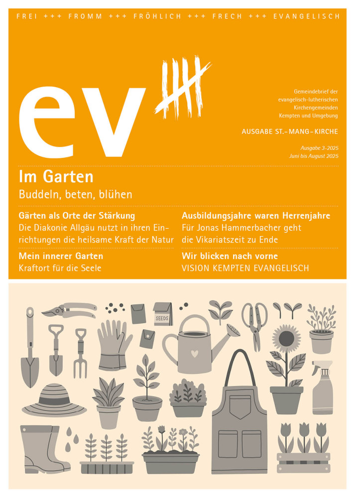 Gemeindebrief ev5 Titelseite - Juni bis August 2025 - Thema Im Garten. Buddeln, beten, blühen.